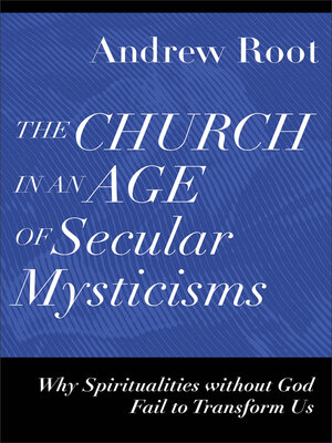 cover image of The Church in an Age of Secular Mysticisms